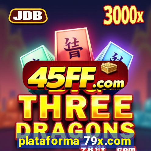 plataforma 79x.com